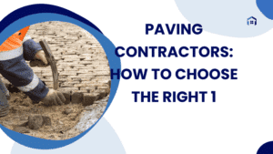 Paving Contractors How to Choose the Right 1