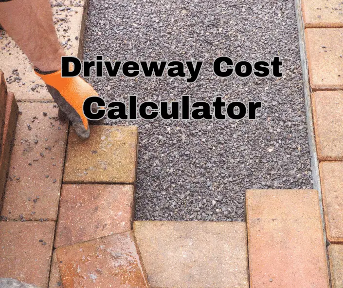Driveway Cost Calculator